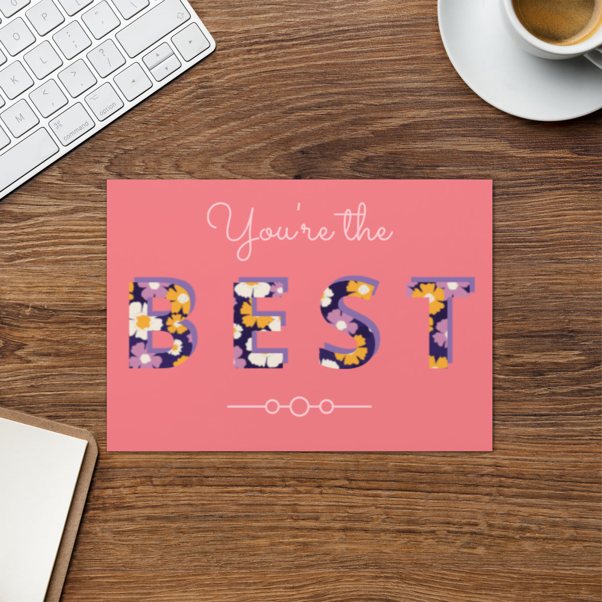 You're the Best Greeting Card - Snugoma