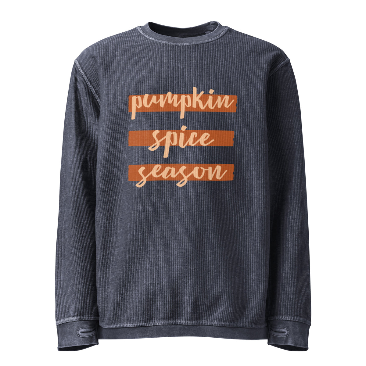 Pumpkin Spice Season Comfy Cord Sweatshirt - Snugoma