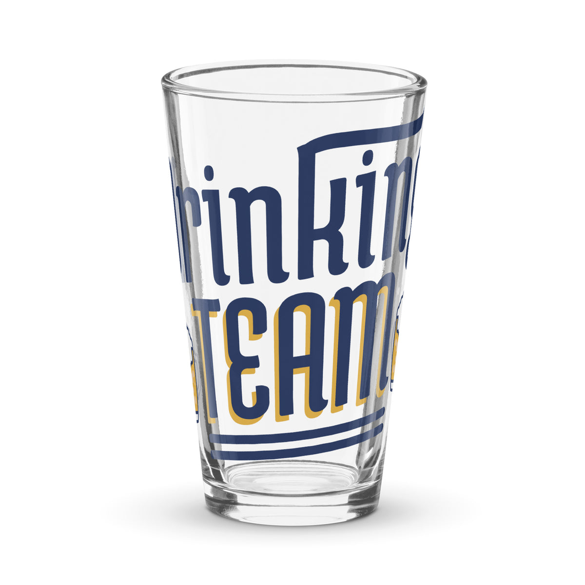 Drinking Team Shaker Pint Glass - Snugoma