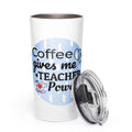 Teacher Coffee Tumbler - Snugoma